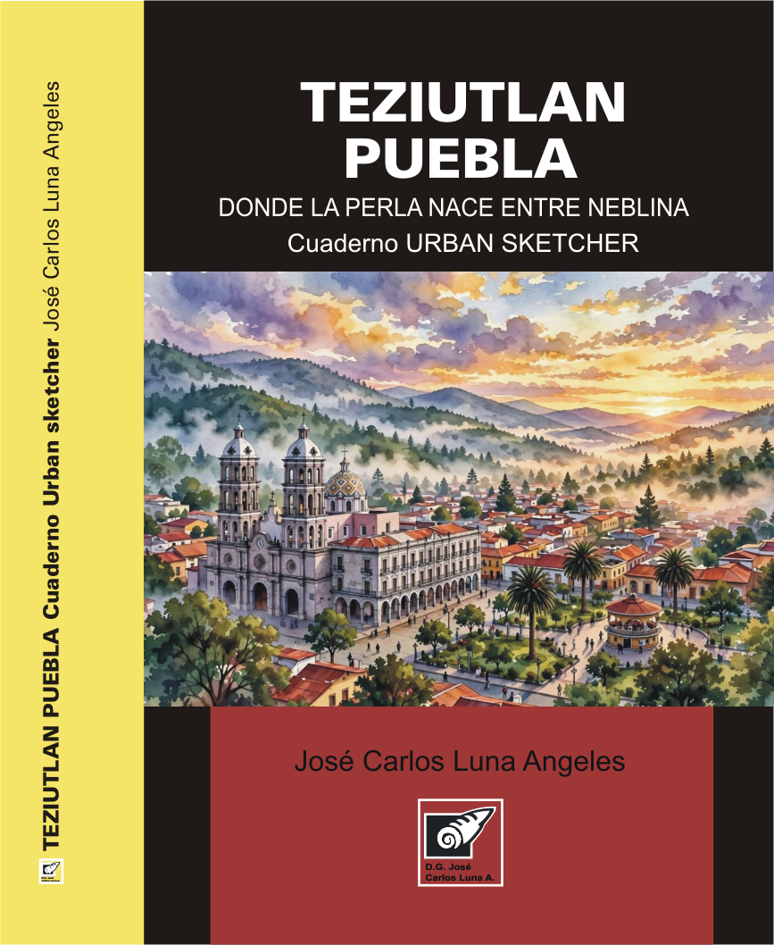 Cuaderno Urban Sketcher de Teziutlán, Puebla